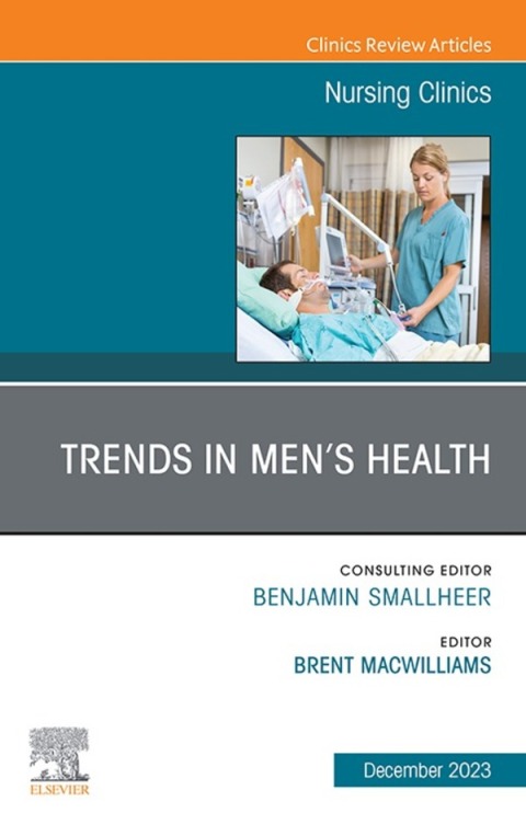 Cover image for book Trends in Men’s Health, An Issue of Nursing Clinics