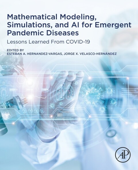 Cover image for book Mathematical Modeling, Simulations, and AI for Emergent Pandemic Diseases