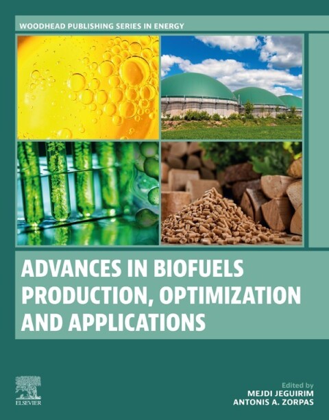 Cover image for book Advances in Biofuels Production, Optimization and Applications