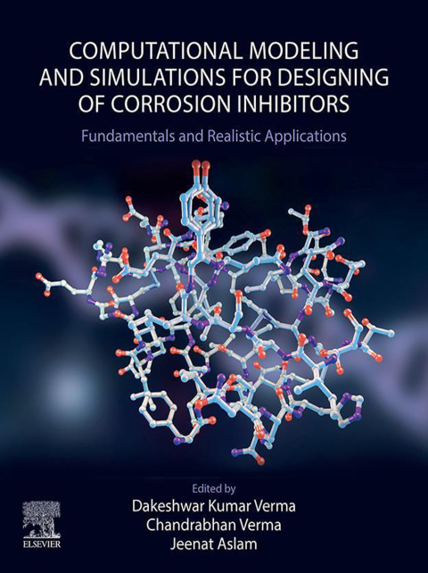 Cover image for book Computational Modelling and Simulations for Designing of Corrosion Inhibitors