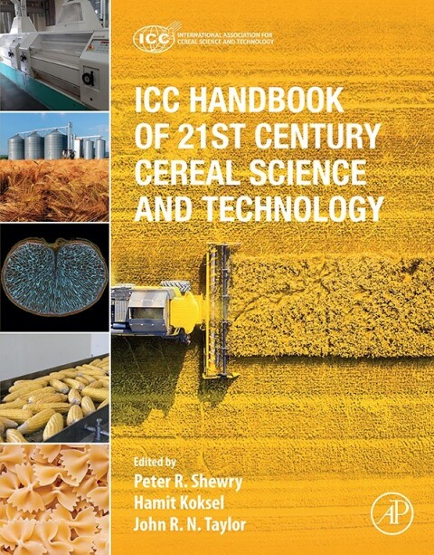 ICC Handbook of 21st Century Cereal Science and Technology 