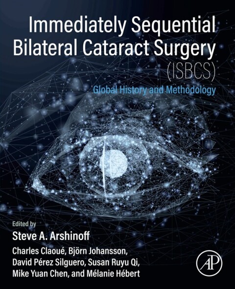 Immediately Sequential Bilateral Cataract Surgery (ISBCS) 