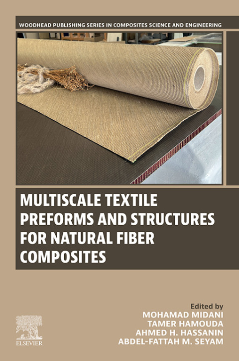 Cover image for book Multiscale Textile Preforms and Structures for Natural Fiber Composites