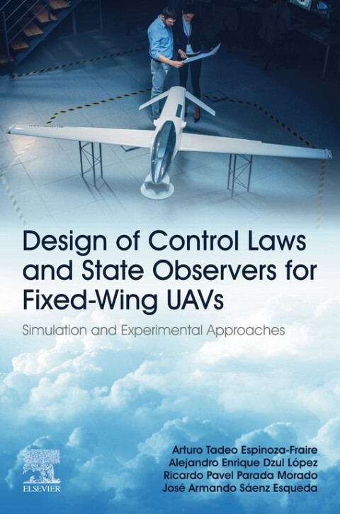 Cover image for book Design of Control Laws and State Observers for Fixed-Wing UAVs