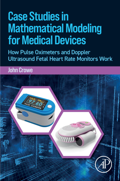 Cover image for book Case Studies in Mathematical Modeling for Medical Devices
