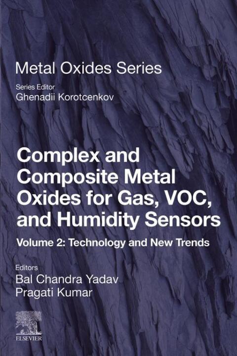 Cover image for book Complex and Composite Metal Oxides for Gas, VOC and Humidity Sensors, Volume 2
