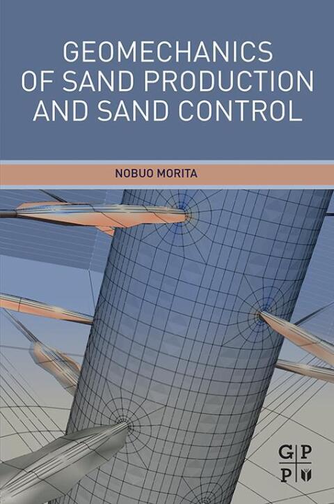 Cover image for book Geomechanics of Sand Production and Sand Control