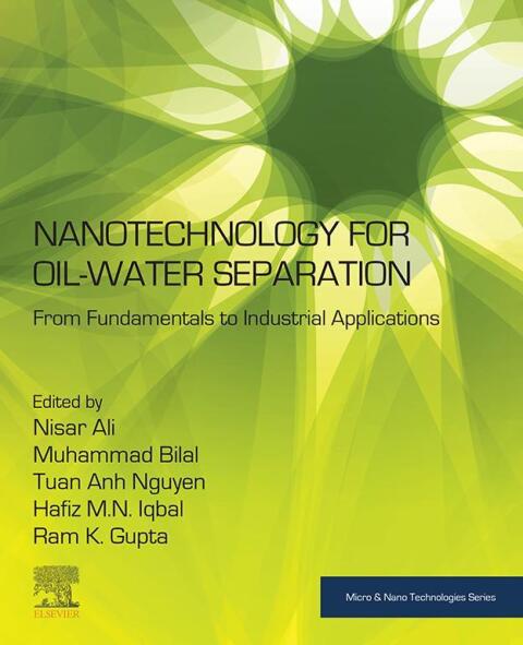 Nanotechnology for Oil-Water Separation 