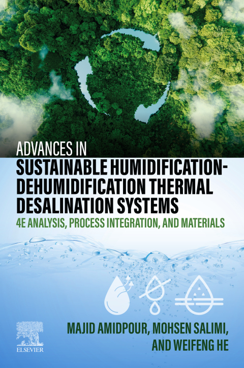 Cover image for book Advances in Sustainable Humidification-Dehumidification Thermal Desalination Systems