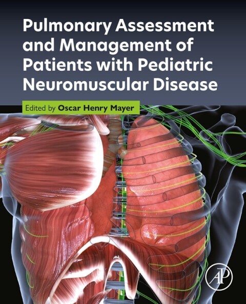 Cover image for book Pulmonary Assessment and Management of Patients with Pediatric Neuromuscular Disease