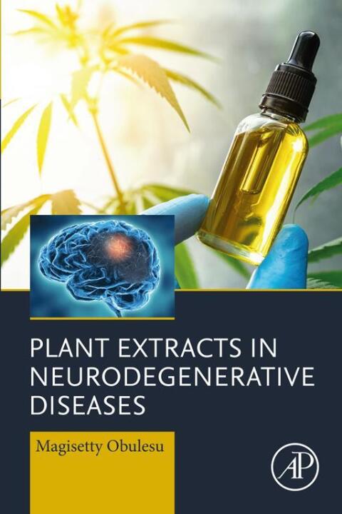 Cover image for book Plant Extracts in Neurodegenerative Diseases