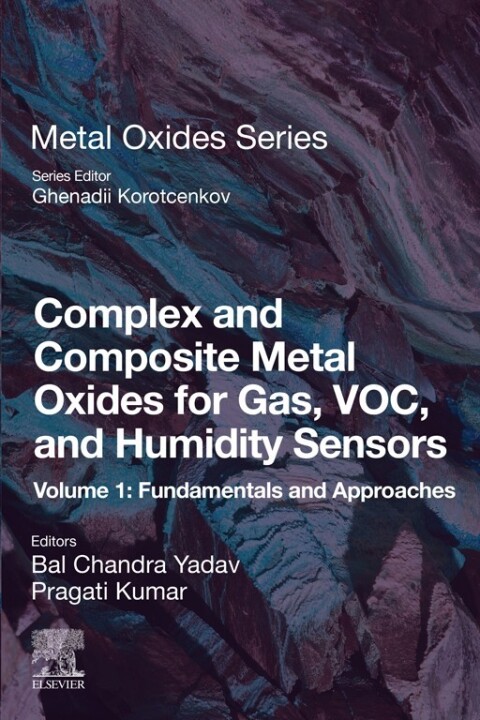 Cover image for book Complex and Composite Metal Oxides for Gas, VOC, and Humidity Sensors, Volume 1