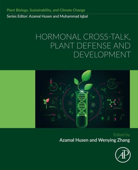 Cover image for book Hormonal Cross-Talk, Plant Defense and Development