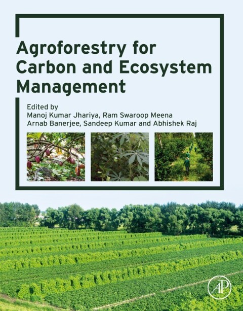 Agroforestry for Carbon and Ecosystem Management 