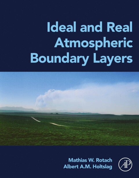 Cover image for book Ideal and Real Atmospheric Boundary Layers