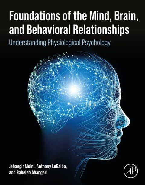 Cover image for book Foundations of the Mind, Brain, and Behavioral Relationships