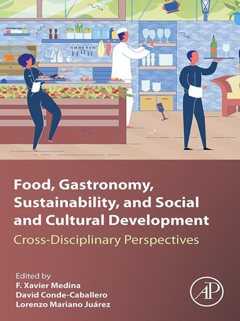 Cover image for book Food, Gastronomy, Sustainability, and Social and Cultural Development
