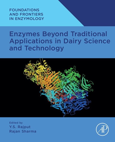 Cover image for book Enzymes Beyond Traditional Applications in Dairy Science and Technology