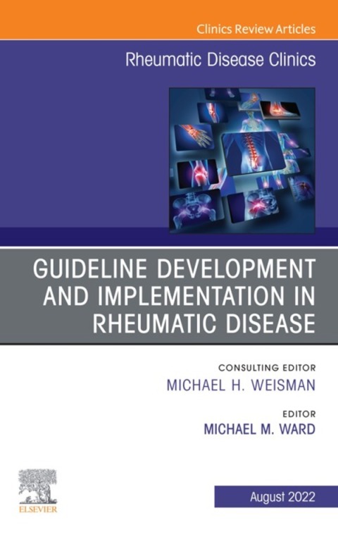 Cover image for book Treatment Guideline Development and Implementation, An Issue of Rheumatic Disease Clinics of North America