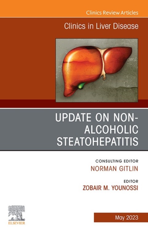 Cover image for book Update on Non-Alcoholic Steatohepatitis, An Issue of Clinics in Liver Disease