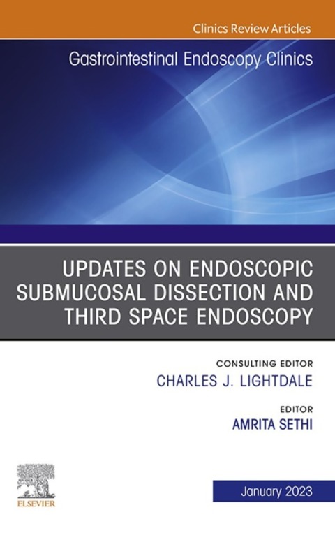Cover image for book Submucosal and Third Space Endoscopy , An Issue of Gastrointestinal Endoscopy Clinics