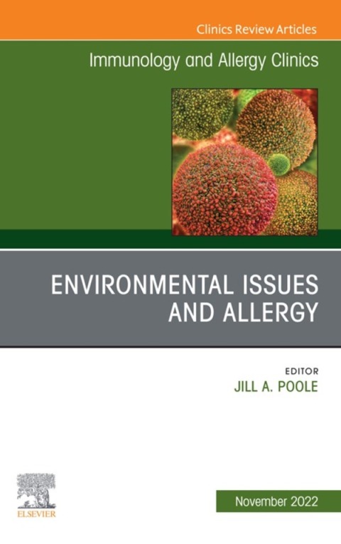 Cover image for book Environmental Issues and Allergy, An Issue of Immunology and Allergy Clinics of North America