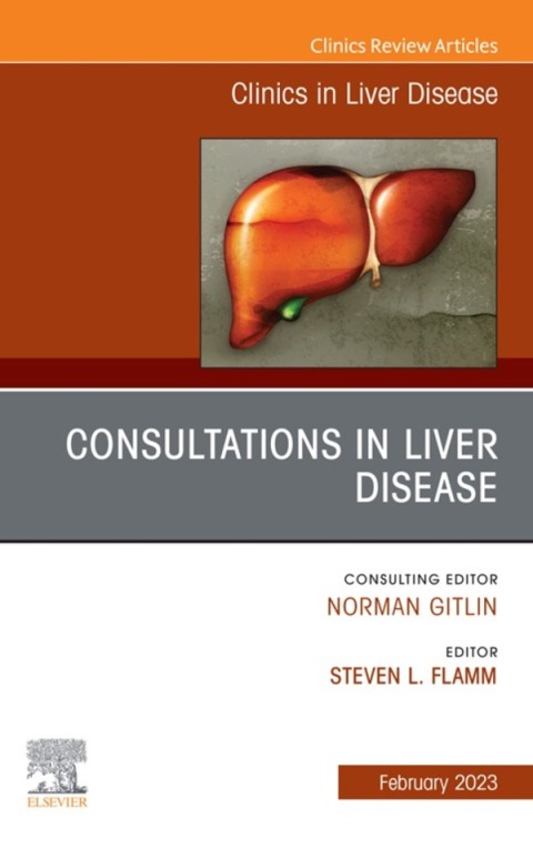 Cover image for book Consultations in Liver Disease, An Issue of Clinics in Liver Disease