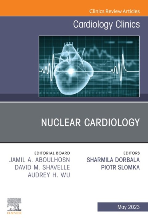 Cover image for book Nuclear Cardiology, An Issue of Cardiology Clinics