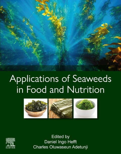 Applications of Seaweeds in Food and Nutrition 
