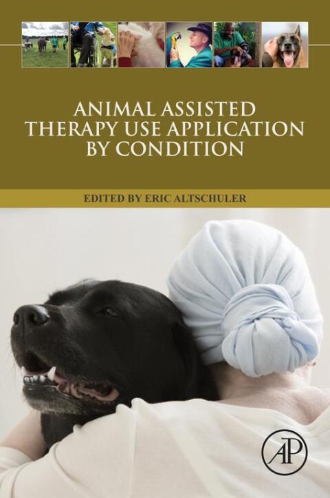 Cover image for book Animal Assisted Therapy Use Application by Condition