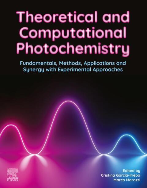 Cover image for book Theoretical and Computational Photochemistry