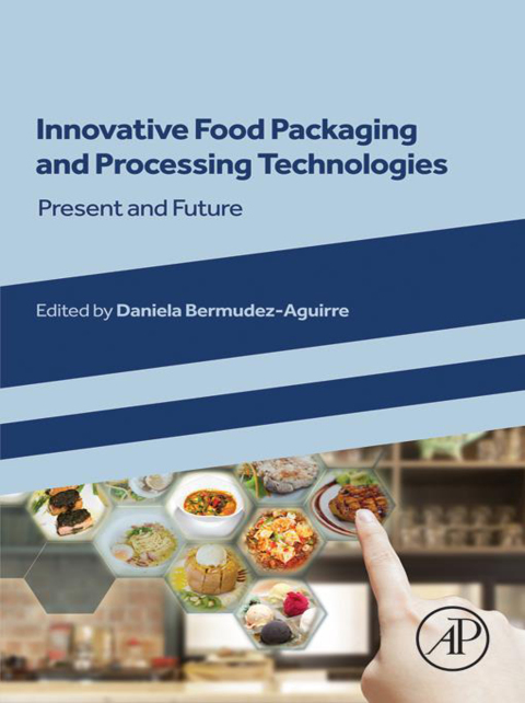 Cover image for book Innovative Food Packaging and Processing Technologies