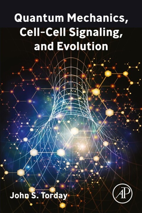 Cover image for book Quantum Mechanics, Cell-Cell Signaling, and Evolution