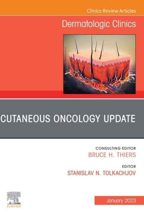 Cover image for book Cutaneous Oncology Update, An Issue of Dermatologic Clinics