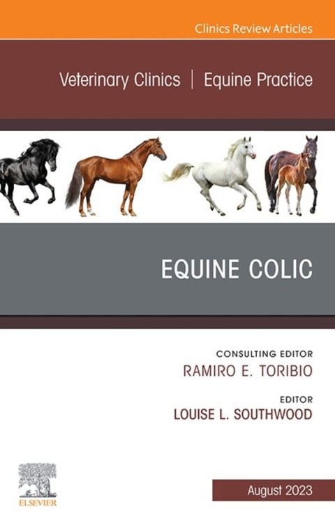 Cover image for book Equine Colic, An Issue of Veterinary Clinics of North America: Equine Practice