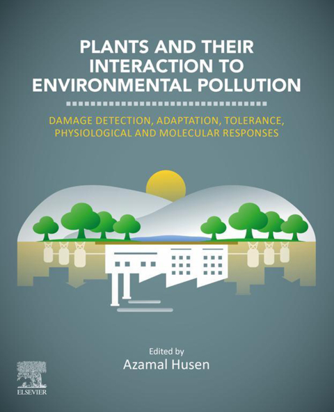 Cover image for book Plants and their Interaction to Environmental Pollution