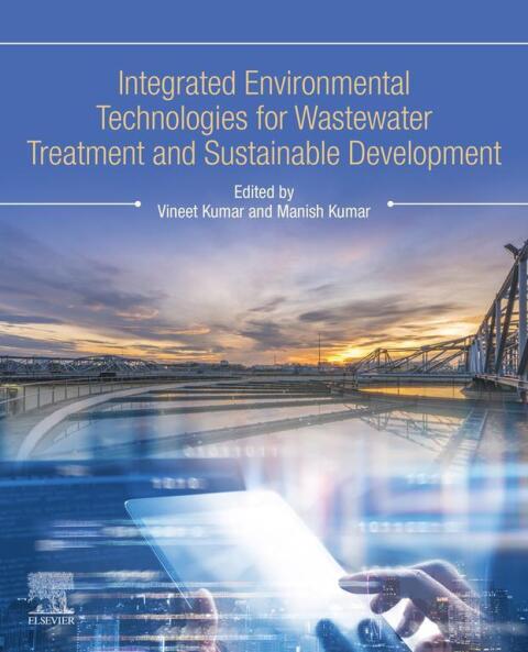 Cover image for book Integrated Environmental Technologies for Wastewater Treatment and Sustainable Development