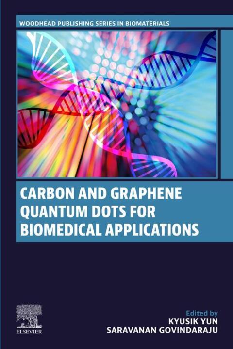 Cover image for book Carbon and Graphene Quantum Dots for Biomedical Applications