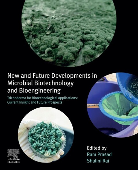 Cover image for book New and Future Developments in Microbial Biotechnology and Bioengineering