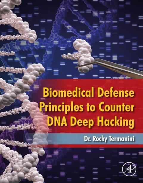 Cover image for book Biomedical Defense Principles to Counter DNA Deep Hacking
