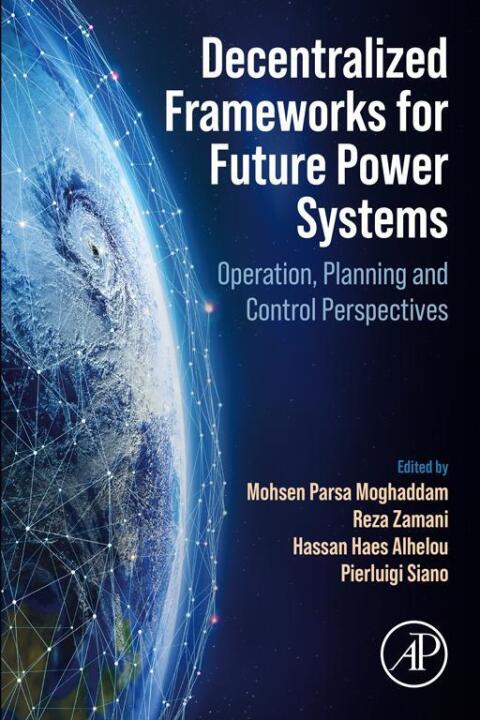 Cover image for book Decentralized Frameworks for Future Power Systems