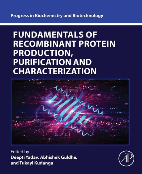 Cover image for book Fundamentals of Recombinant Protein Production, Purification and Characterization