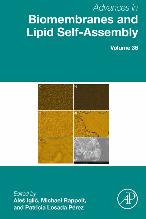Advances in Biomembranes and Lipid Self-Assembly 