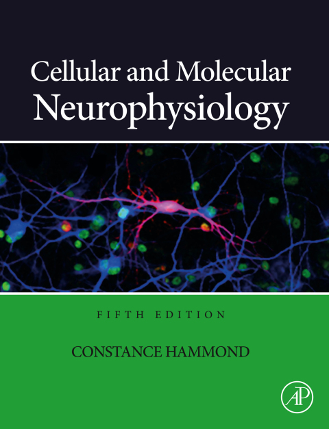 Cover image for book Cellular and Molecular Neurophysiology
