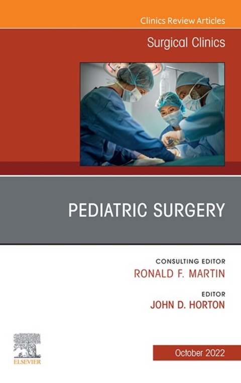 Cover image for book Pediatric Surgery, An Issue of Surgical Clinics
