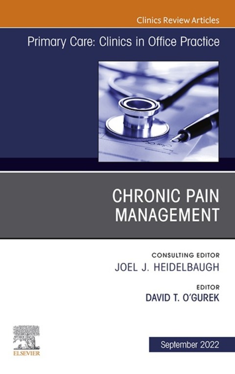 Cover image for book Chronic Pain Management, An Issue of Primary Care: Clinics in Office Practice