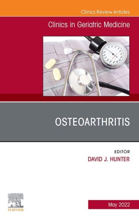 Cover image for book Osteoarthritis, An Issue of Clinics in Geriatric Medicine