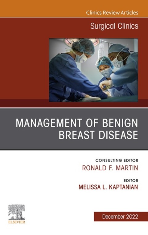 Cover image for book Management of Benign Breast Disease, An Issue of Surgical Clinics