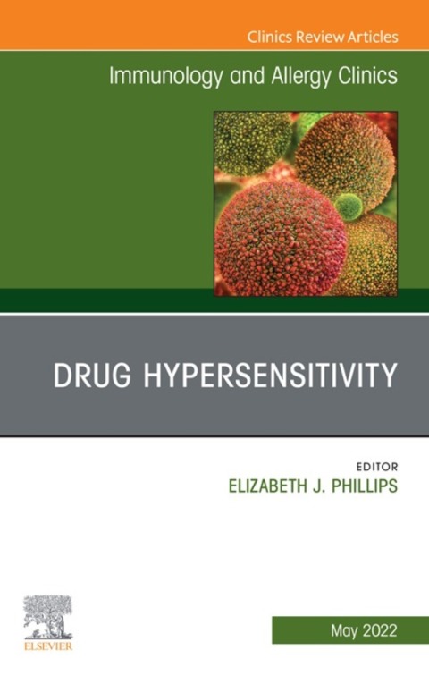 Cover image for book Drug Hypersensitivity, An Issue of Immunology and Allergy Clinics of North America