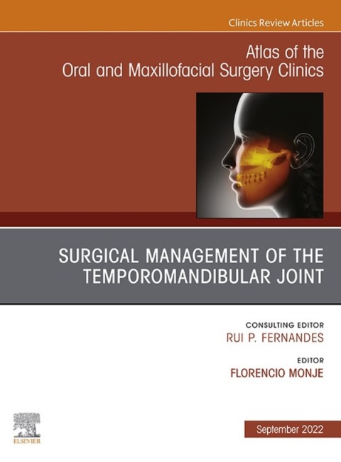 Cover image for book Temporomandibular Joint Surgery, An Issue of Atlas of the Oral & Maxillofacial Surgery Clinics